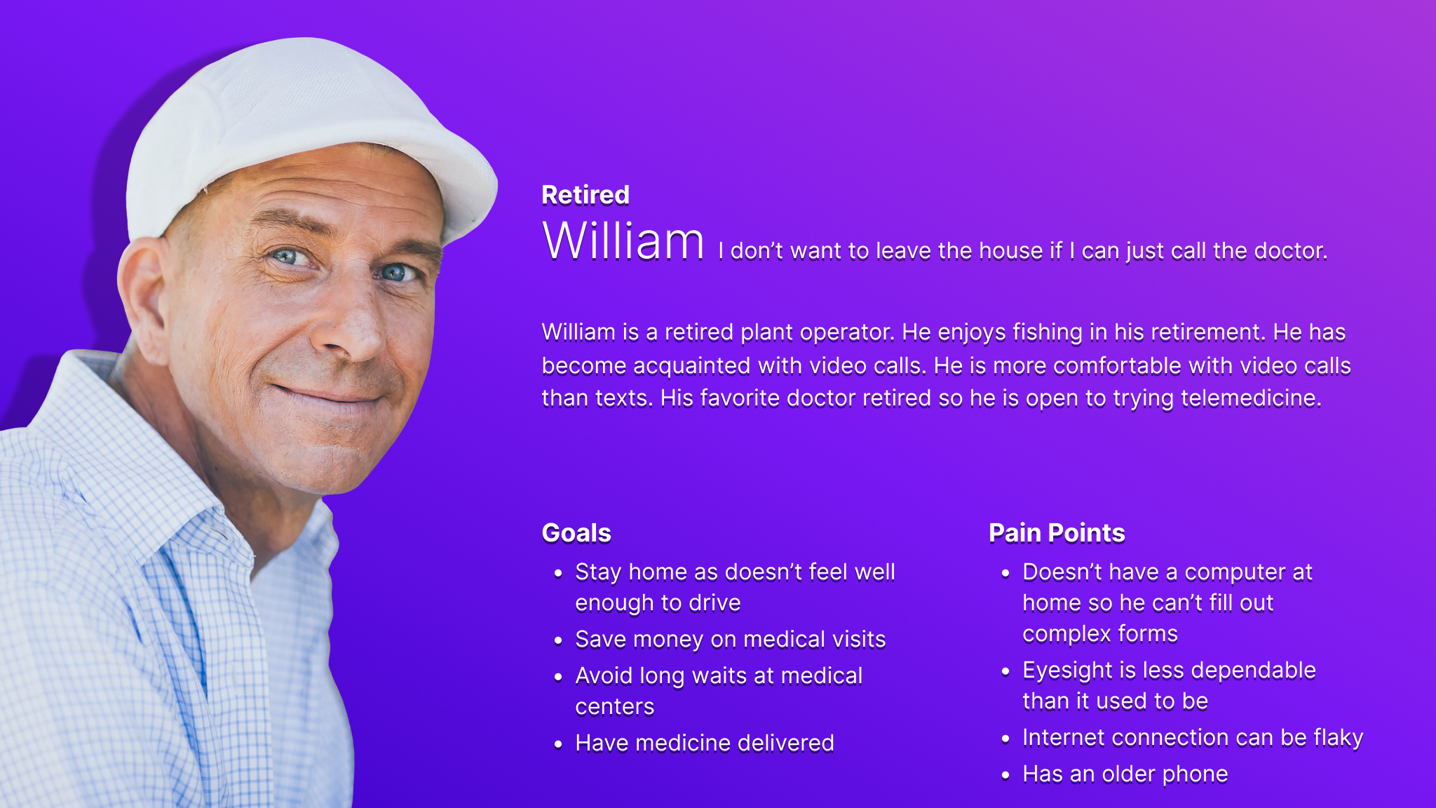 Persona card for William who represents users of the mobile app to be treated and older users.