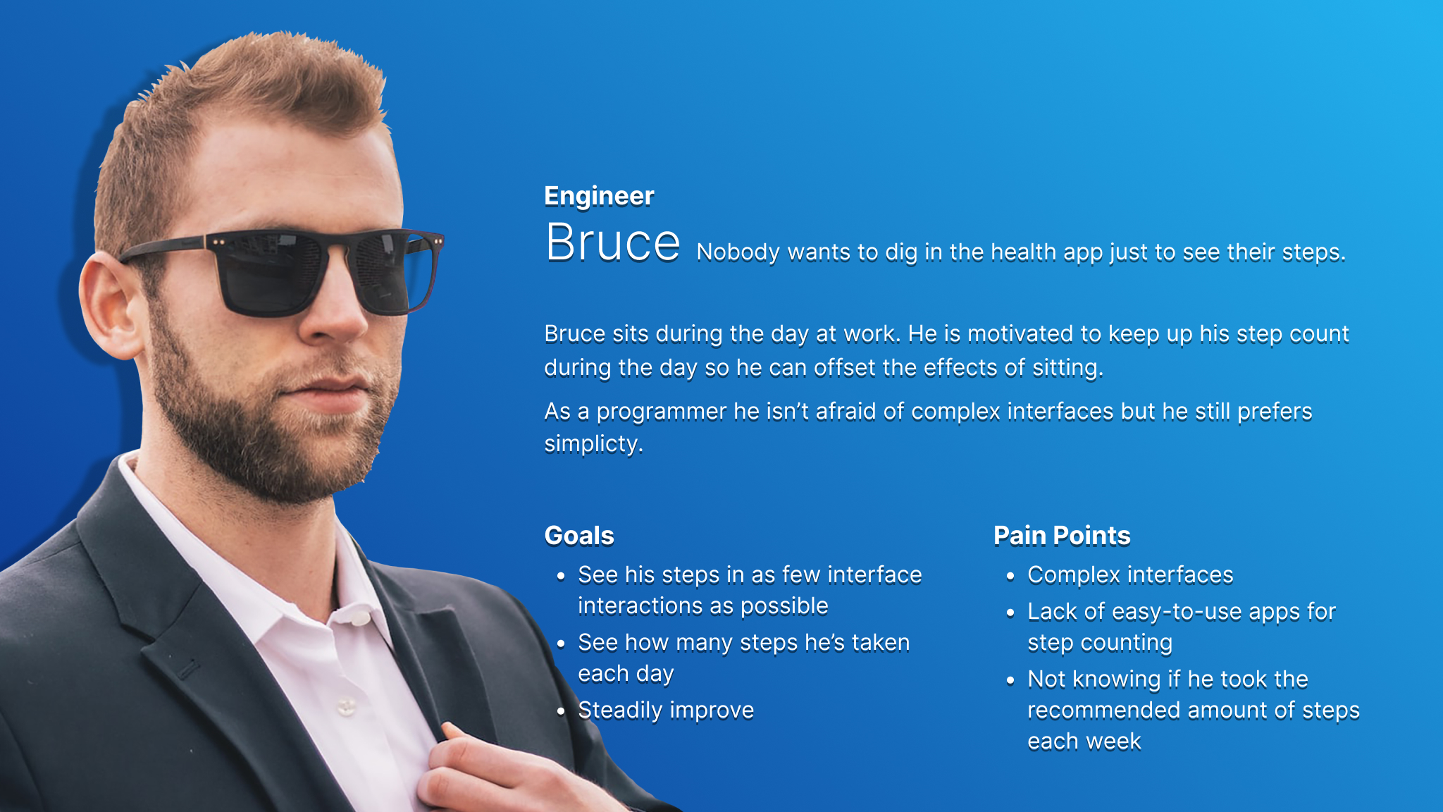 Persona card for Bruce who represents users who can easily navigate complexity but prefer something requiring less thought.